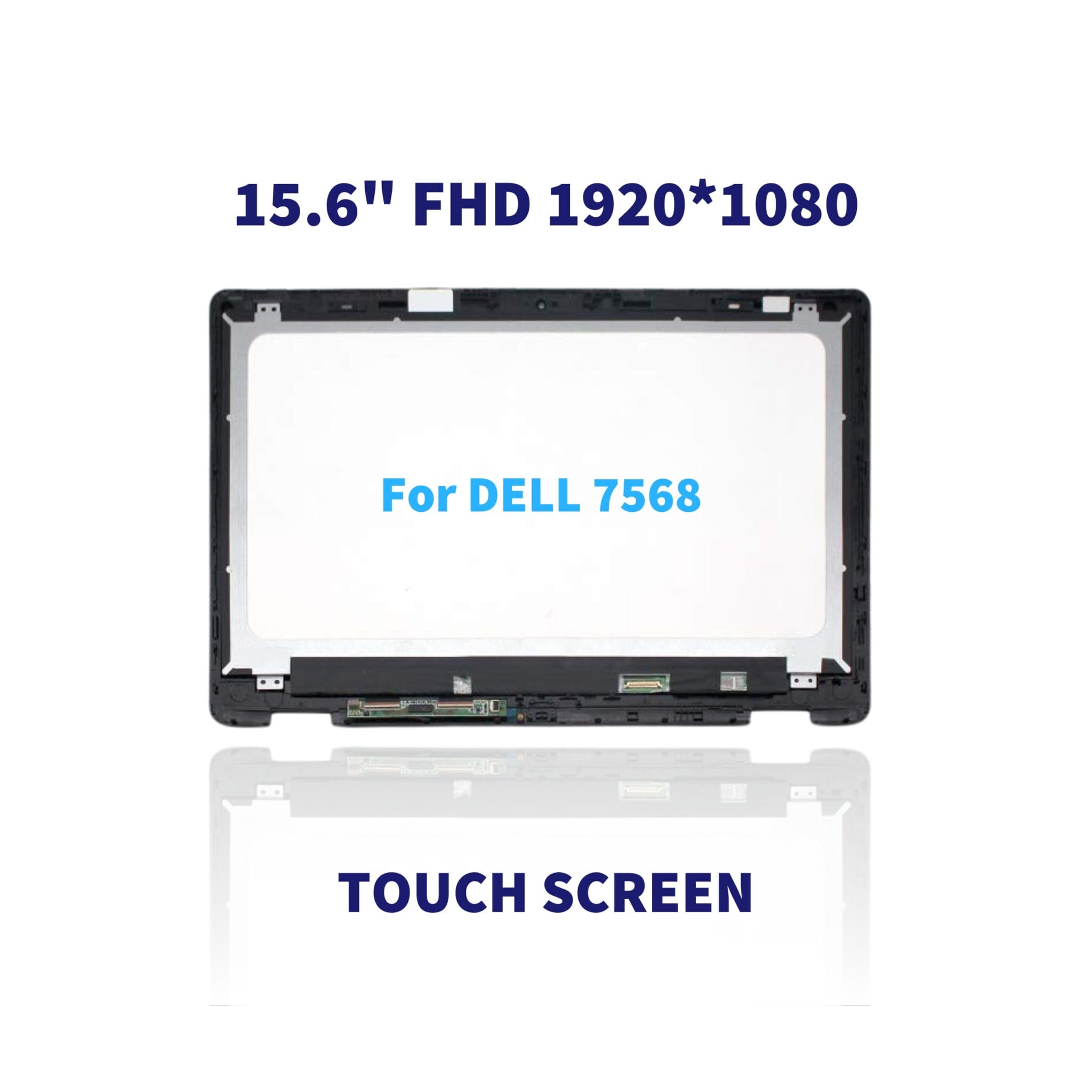 Màn Hình Kính Cảm ứng Dell For Dell Inspiron 15 7568 =Fhd= *Ko Kèm Viền B*